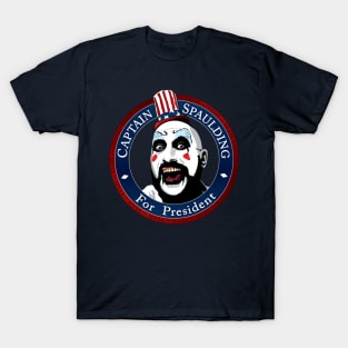 Limitied Edition - Captain spaulding for president T-Shirt